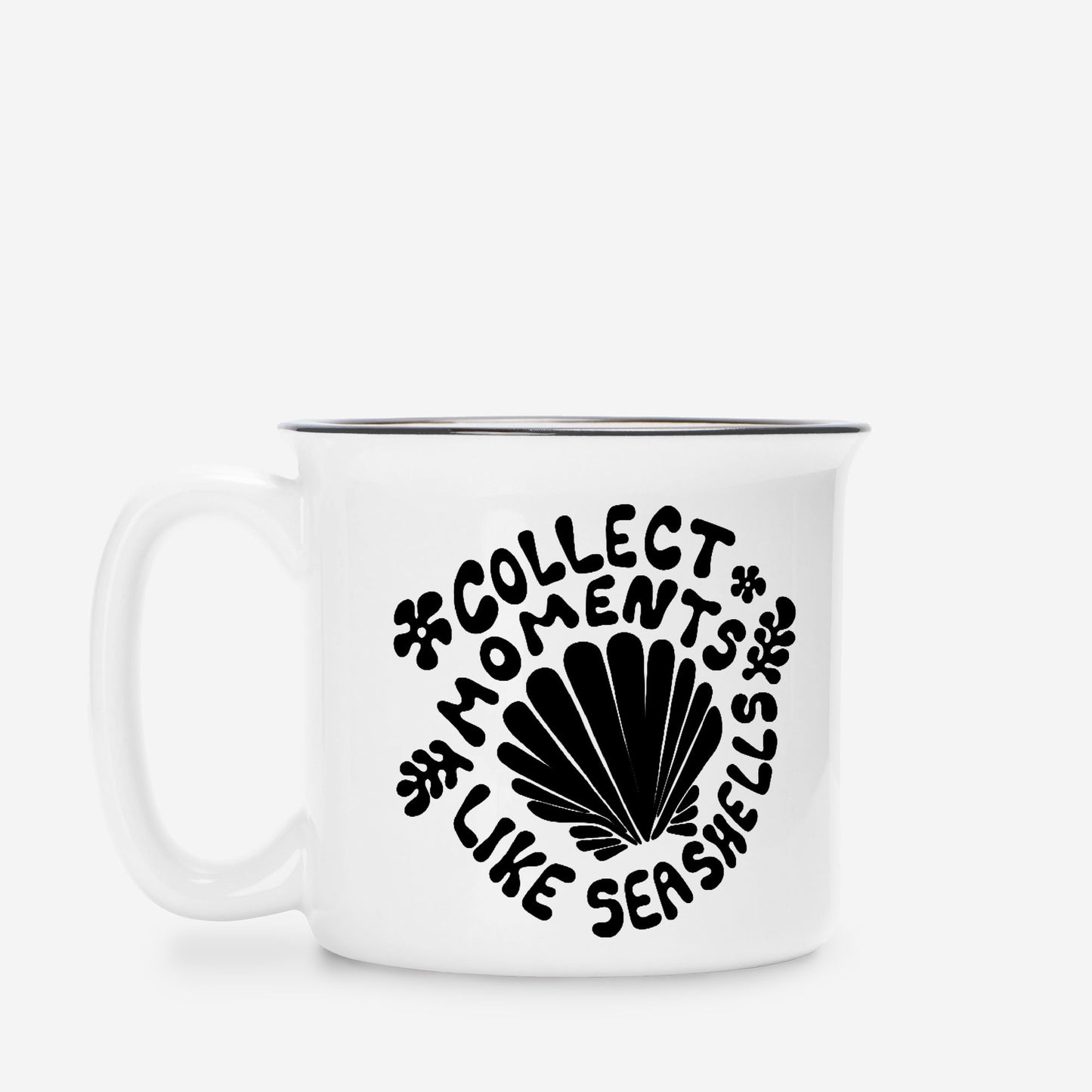 Collect Moments Like Seashells Ceramic Mug White 13oz