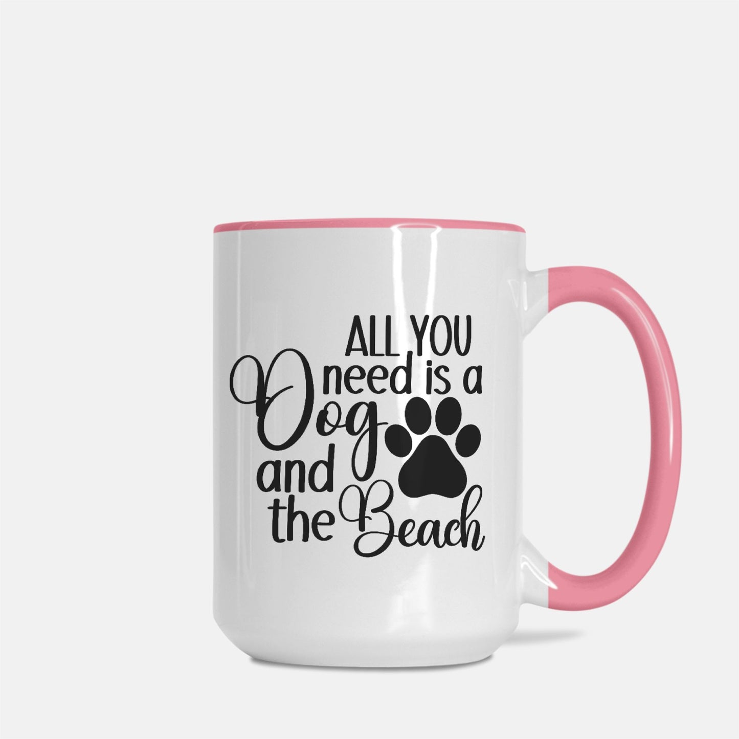 All You Need Is A Dog And The Beach Mug Deluxe 15oz.